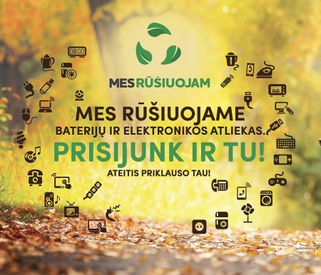 Jau dvyliktus metus iš eilės startuoja aplinkosaugos projektas „MES RŪŠIUOJAM“
