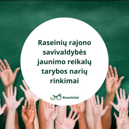 Jaunimo atstovų į Raseinių rajono savivaldybės jaunimo reikalų tarybą rinkimai