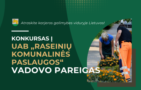 Raseinių rajono savivaldybė ieško vadovo komunalinių paslaugų organizavimui