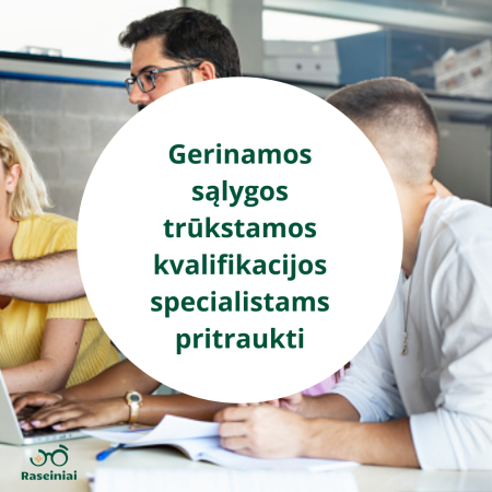 Trūkstamos kvalifikacijos specialistų pritraukimas į Raseinių rajono savivaldybės įstaigas