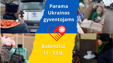 Caritas antrą kartą skelbia paramos rinkimo akciją Ukrainos žmonėms balandžio 11–13 dienomis