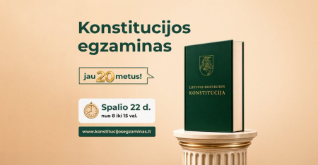 Konstitucijos egzaminas sugrįžta!