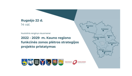 Kauno regiono funkcinės zonos plėtros strategijos projekto pristatymas