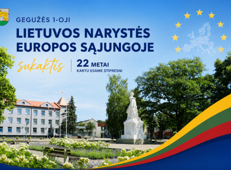 Gegužės 1-ąją minime Lietuvos narystės Europos Sąjungoje sukaktį