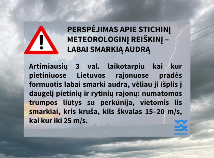 PERSPĖJIMAS APIE STICHINĮ METEOROLOGINĮ REIŠKINĮ – LABAI SMARKIĄ AUDRĄ