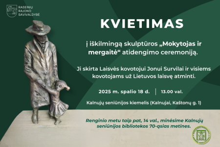 Kviečiame į skulptūros, skirtos kovotojams už Lietuvos laisvę, atidengimo ceremoniją