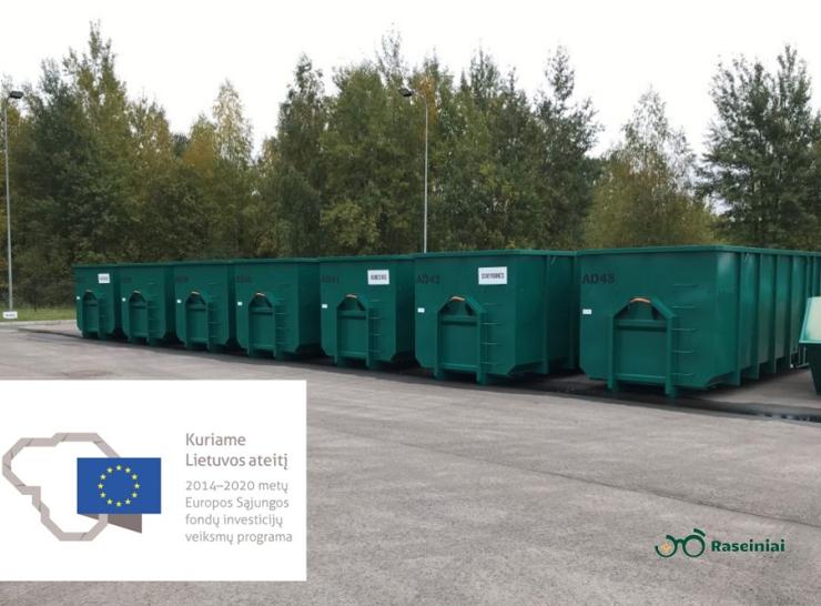 Įgyvendintas projektas „Komunalinių atliekų tvarkymo infrastruktūros atnaujinimas ir plėtra Raseinių rajono savivaldybėje“