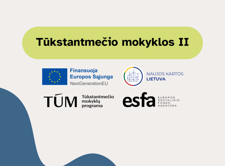 Projektas „Tūkstantmečio mokyklos II“