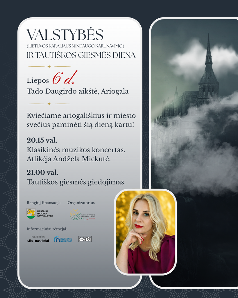 07-06-valstybes-lietuvos-karaliaus-mindaugo-karunavimo-ir-tautiskos-giesmes-diena-ariogaloje_fb-irasas_1783057108-ae655f88668d022db5ca6726cf6a8f5c.png